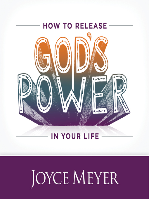 Title details for How to Release God's Power in Your Life by Joyce Meyer - Available